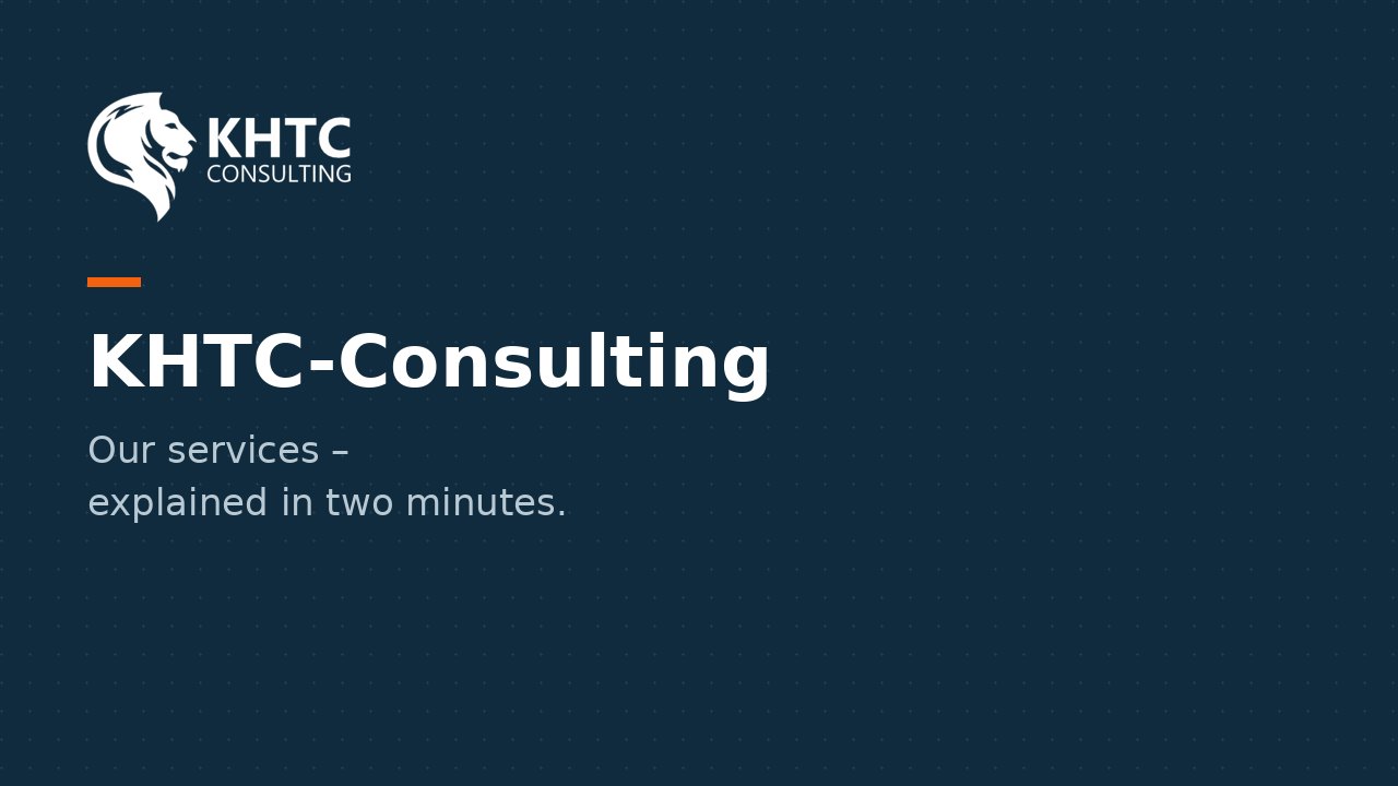 Preview image: KHTC-Consulting – our services explained in two minutes